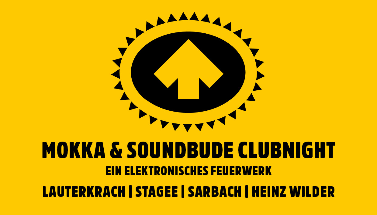 MOKKA & SOUNDBUDE CLUBNIGHT