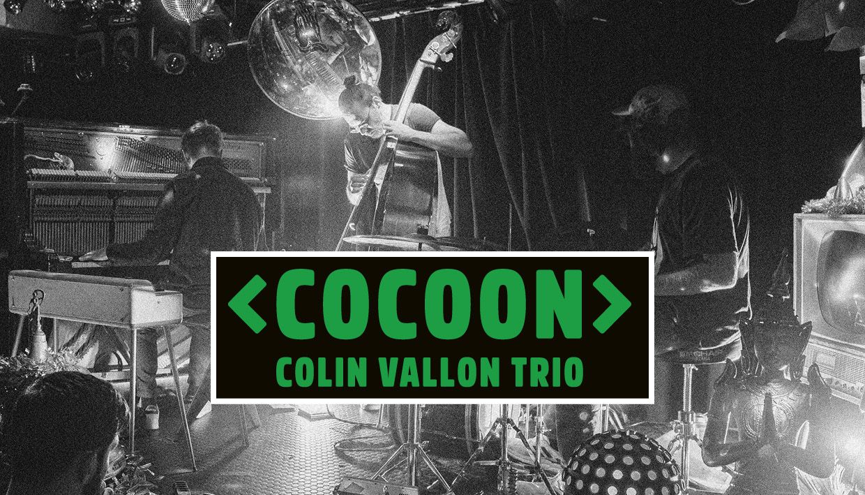 COLIN VALLON TRIO – VOL. 156